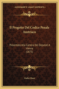 Il Progetto Del Codice Penale Austriaco