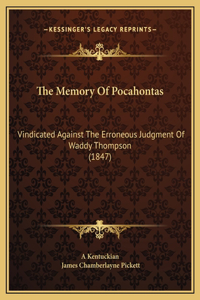 The Memory Of Pocahontas