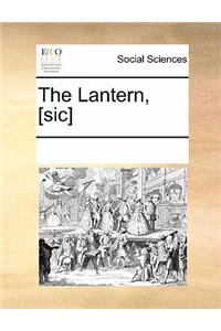 The Lantern, [sic]