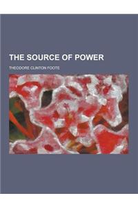 The Source of Power