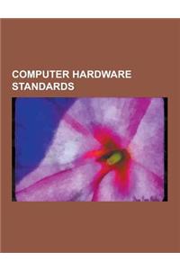 Computer Hardware Standards