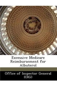 Excessive Medicare Reimbursement for Albuterol