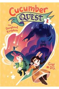 Cucumber Quest: The Doughnut Kingdom