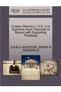 Cooper (Warren) V. U.S. U.S. Supreme Court Transcript of Record with Supporting Pleadings