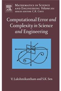 Computational Error and Complexity in Science and Engineering: Computational Error and Complexity