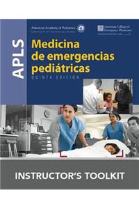 Apls: Medicina de Emergencias Pediátricas, Quinta Edicion CD Con Herramientas Para El Instructor
