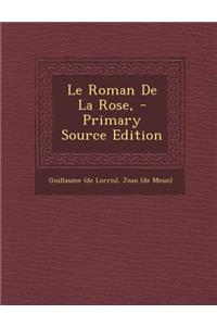 Roman De La Rose,