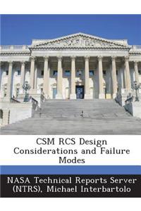 CSM RCS Design Considerations and Failure Modes