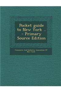 Pocket Guide to New York ..