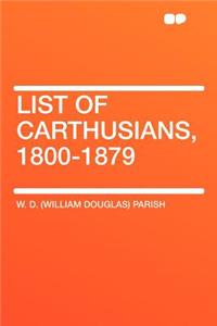 List of Carthusians, 1800-1879
