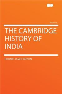 The Cambridge History of India Volume 5