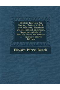 Electric Traction for Railway Trains