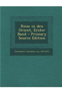 Reise in Den Orient, Erster Band