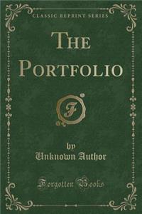 The Portfolio (Classic Reprint)