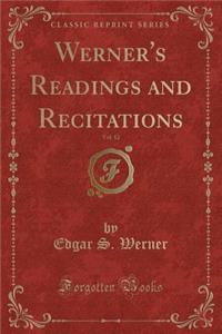 Werner's Readings and Recitations, Vol. 12 (Classic Reprint)