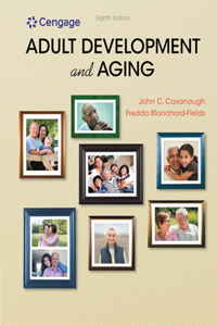 Bundle: Adult Development and Aging, Loose-Leaf Version, 8th + Mindtap Psychology, 1 Term (6 Months) Printed Access Card