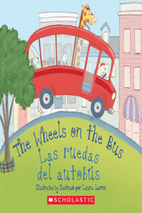 The the Wheels on the Bus / Las Ruedas del Autobús (Bilingual)