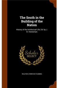 The South in the Building of the Nation
