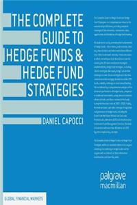 Complete Guide to Hedge Funds and Hedge Fund Strategies