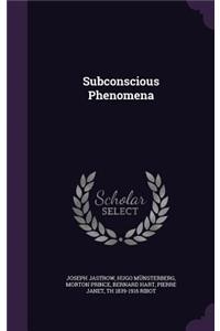 Subconscious Phenomena