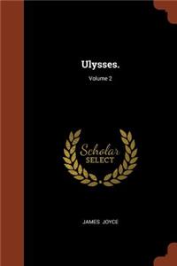 Ulysses.; Volume 2