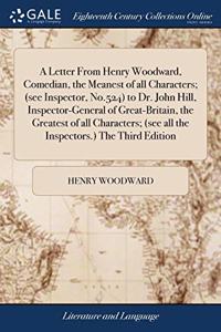 A LETTER FROM HENRY WOODWARD, COMEDIAN,