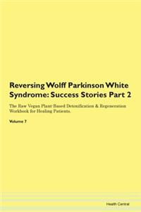 Reversing Wolff Parkinson White Syndrome