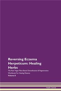 Reversing Eczema Herpeticum: Healing Her
