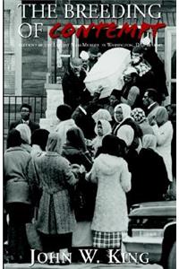 The Breeding of Contempt