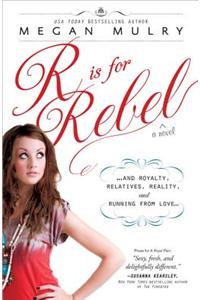 R is for Rebel
