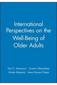 International Perspectives on the Well-Being of Older Adults