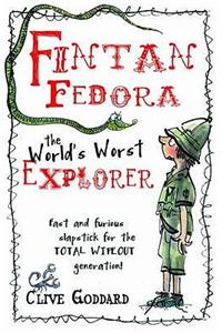 Fintan Fedora: Worlds Worst Explorer