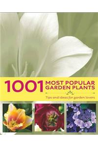 1001 Most Popular Garden Plants