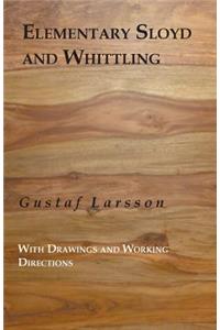 Elementary Sloyd And Whittling