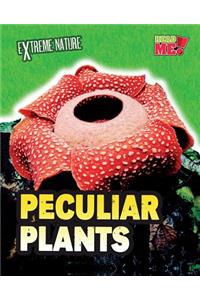 Peculiar Plants
