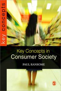 Key Concepts in Consumer Society