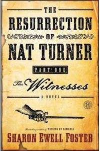 Resurrection of Nat Turner, Part I