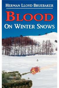 Blood On Winter Snows