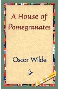 House of Pomegranates