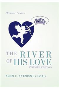 River of His Love