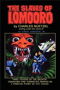 Slaves of Lomooro