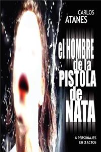 Hombre De La Pistola De Nata