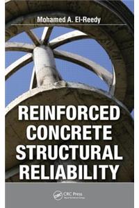 Reinforced Concrete Structural Reliability