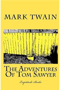 The Adventures Of Tom Sawyer