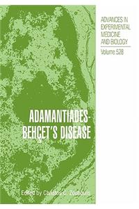 Adamantiades-Behçet's Disease