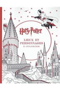 Harry Potter - Le Livre de Coloriage: N° 3 - Lieux Et Personnages À Colorier