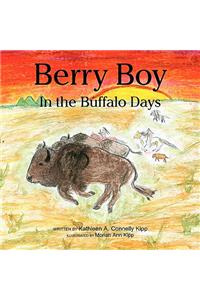 Berry Boy in the Buffalo Days