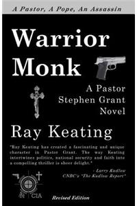 Warrior Monk: A Pastor Stephen Grant Novel