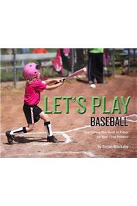 Let's Play Baseball!