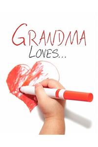 Grandma Loves...